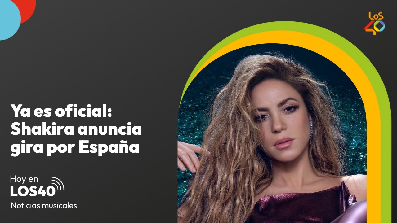 Ya es oficial: Shakira anuncia gira por España - Noticias del 20 de marzo