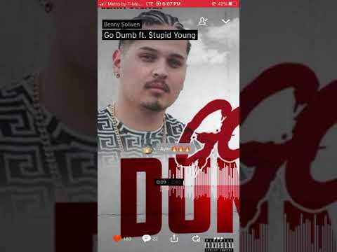 Benny Soliven- Go Dumb ft. $tupid Young( Official Song)