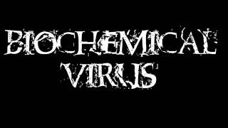 Biochemical Virus - Agree To Differ