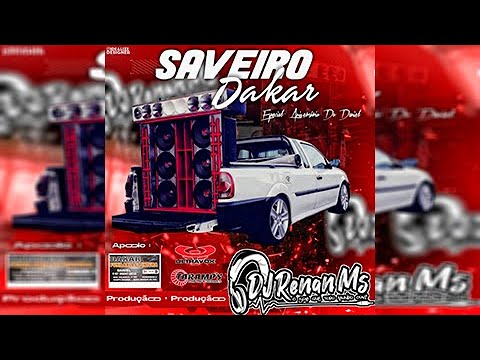 CD SAVEIRO DAKAR DO DANIEL ((VOLUME 2)) DE CAMPO GRANDE-MS - DJ RENAN MS