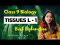 CLASS 9 BIOLOGY TISSUES FULL CHAPTER | Part - 1 | Class 9 Science Chapter 6 | Shubham Pathak