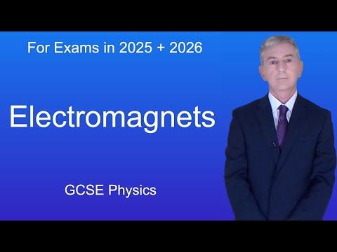 GCSE Physics Revision  "Electromagnets"