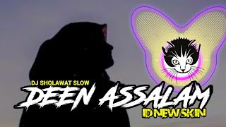 Download lagu DJ DEEN ASSALAM (BERKAH) KENTRUNG SLOW by ID NEW SKIN (NO AUDIO) mp3