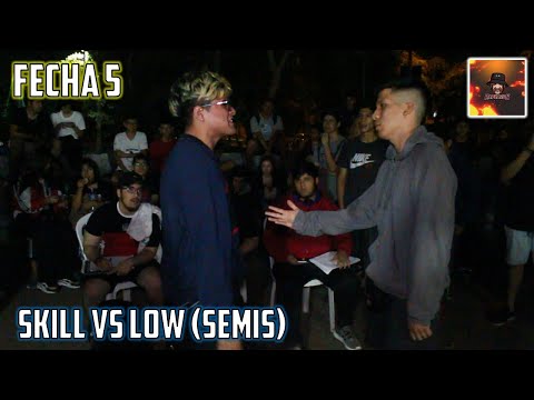 SKILL VS LOW (SEMIS) RAPNAROK \ FECHA 5 - 2020