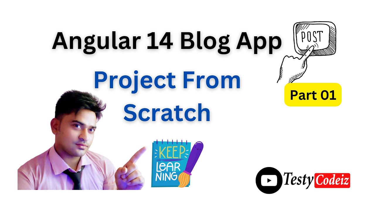 Angular 14 Blog Application, Angular Project from scratch, Learn With Testycodeiz