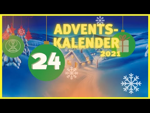 Adventskalender 2021 – Türchen 24/24
