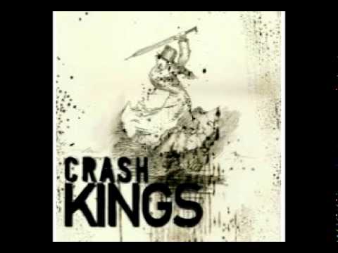 Crash Kings - You Got Me