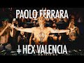 Paolo Ferrara Full Live Set 2024 HEX Valencia X Spook Club