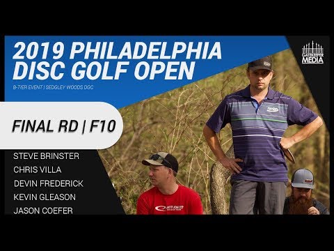 2019 Philadelphia Disc Golf Open | FINAL RD, F10 | Brinster, Villa, Frederick, Gleason, Coefer