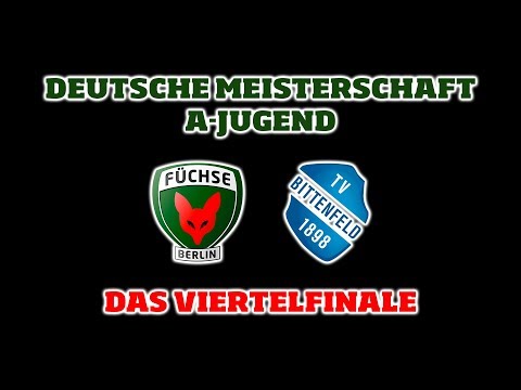 DM-Viertelfinale A-Jugend Füchse Berlin - TV Bittenfeld