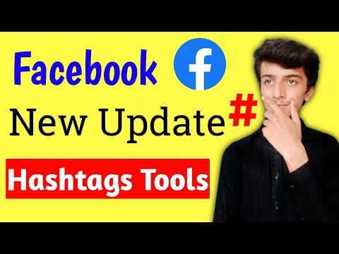 Facebook Hashtags Tools Update || Trending Hashtags On Facebook Update