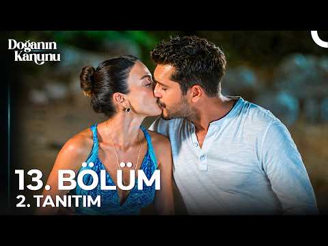 Doğanın Kanunu 13. Bölüm 2. Tanıtım