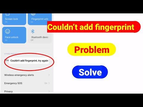 Fix couldn't add fingerprint Xiaomi | Couldn’t Add Fingerprint Try Again Error | fingerprint sensor