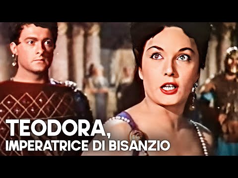 Teodora, imperatrice di Bisanzio | Film classico