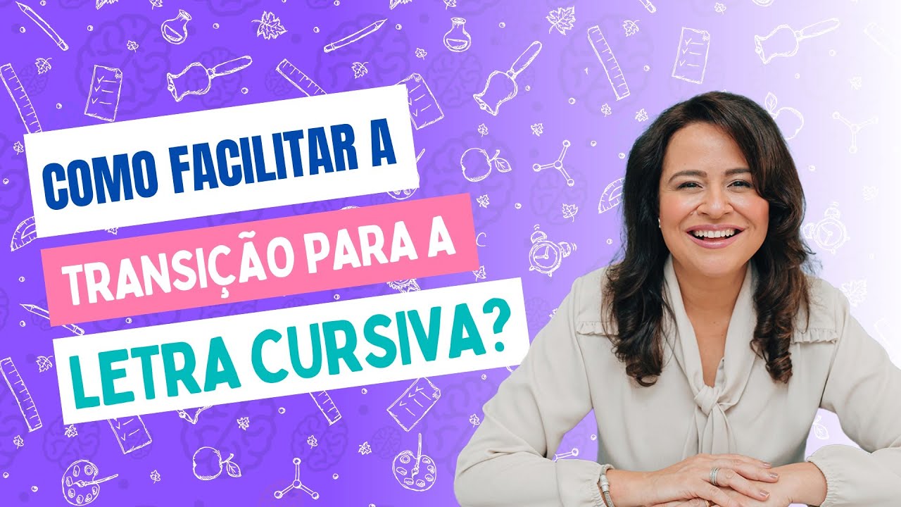 Como facilitar a transição para letra cursiva?