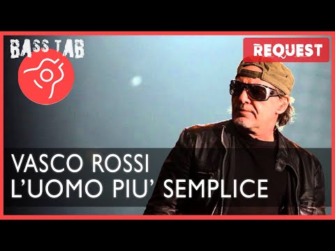 L'Uomo Più Semplice - Vasco Rossi (BASS COVER With Tab & Notation)