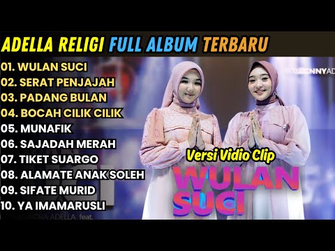 WULAN SUCI - Difarina Indra ft. Cantika Nuswantoro OM ADELLA FULL ALBUM TERBARU 2025 | ADELLA RELIGI