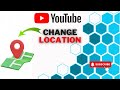 How To Change Location On YouTube - FULL GUIDE