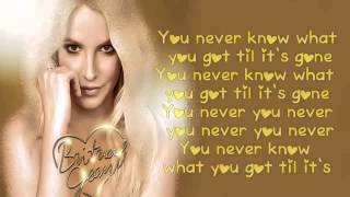 Britney Spears -- Til it&#39;s gone (Lyrics) {Britney Jean}