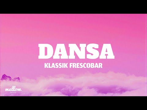 Klassik Frescobar - DANSA (Lyrics)