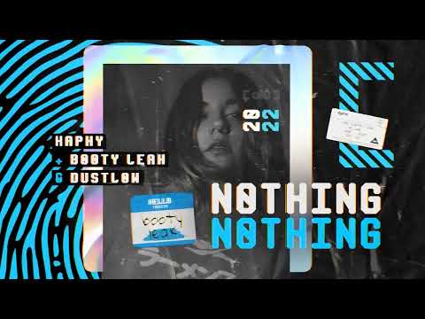 Kaphy + Booty Leak & Dustlow - Nothing