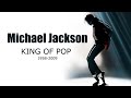 Michael Jackson - King of Pop - 1958-2009