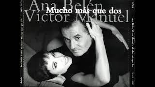 ana belen y victor manuel contaminame