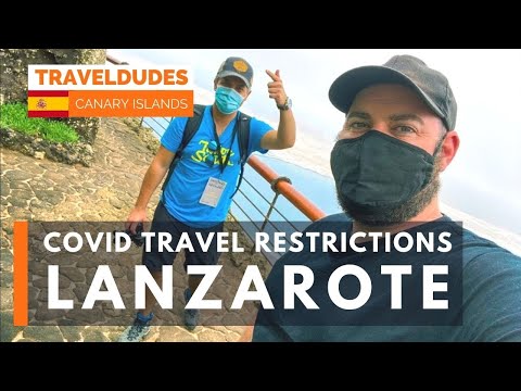 Lanzarote Covid Travel Restrictions, Canary Island, Spain [guide to visiting Lanzarote]