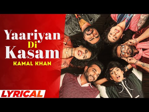 Yaariyan Di Kasam (Lyrical) — watch video