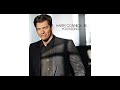 Harry Connick, Jr.  (Just the way you look tonight)