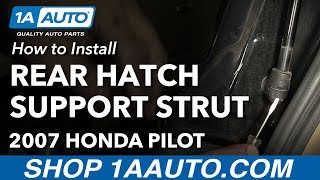 How to Replace Rear Hatch Support Struts 03-08 Honda Pilot
