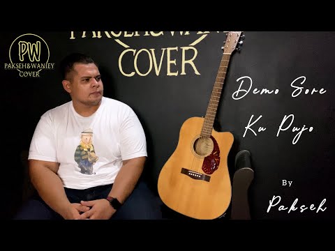 DEMO SORE KU PUJO - ( PAKSEH )