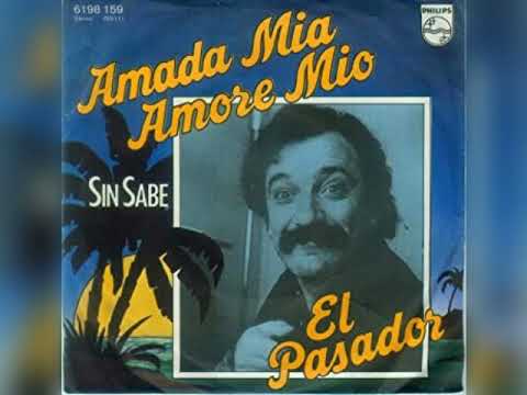 El Pasador - Amada Mia Amore Mio ( 1977 )