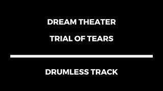 Download lagu Dream Theater - Trial of Tears (drumless) mp3