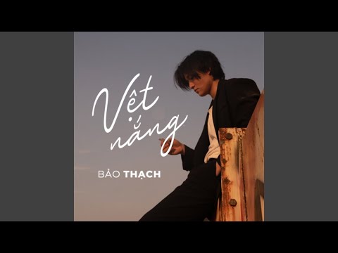 Vệt nắng HOT - Bảo Thạch