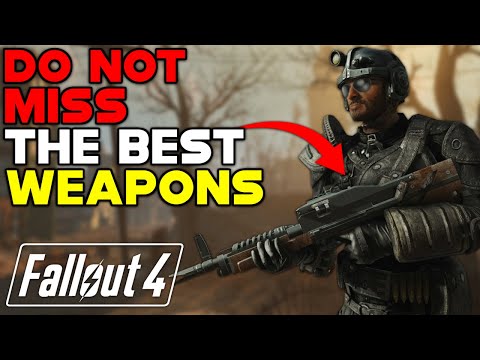 The BEST WEAPONS In Fallout 4 (And How To Get Them)