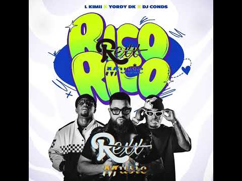 EL KIMIKO & YORDI X DJ CONS - RICO RICO (AUDIO OFICIAL) @DEIVILAPROMO