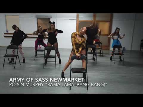 Army of Sass Newmarket “Rama Lama (Bang Bang)” Róisín Murphy - Choreo by Brittany Brie D’Amico