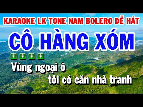 Liên Khúc Karaoke Nhạc Sống Trữ Tình Tone Nam | CÔ HÀNG XÓM