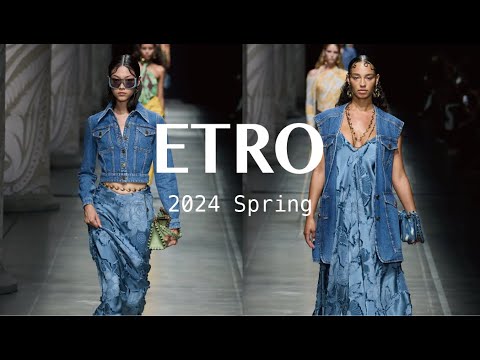 ETRO |Spring 2024 |Denim Adorns A Romantic Floral Sea 牛仔装点浪漫花海