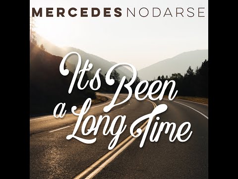 Mercedes Nodarse - It's Been a Long Time [Official Music Video]