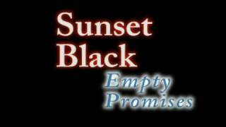 Sunset Black - Empty Promises