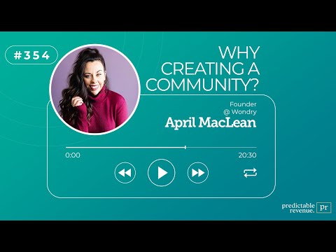 Why Creating a Community? | Predictable Revenue Sales Tips