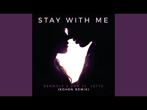 Stay With Me (Kohen Remix)