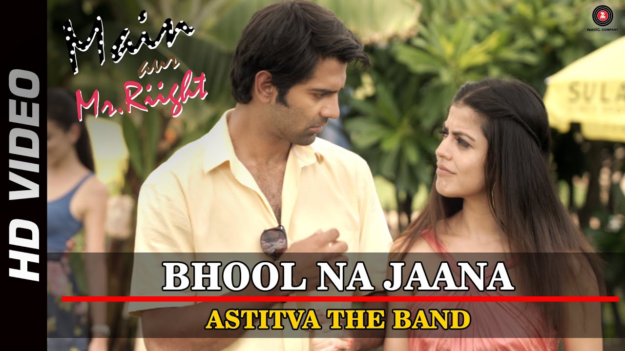 Bhool Na Jaana Lyrics | Main Aur Mr. Riight | Farhan Saeed | Astitva The Band