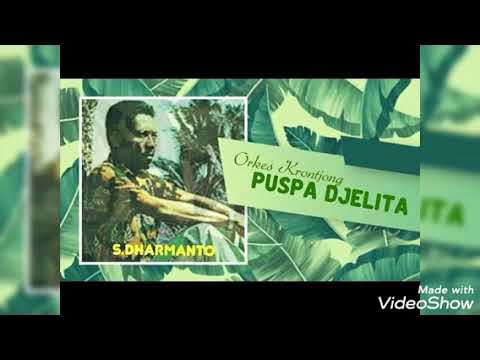 S DHARMANTO - Njidam Sari / Sekar Mawar / Ngelam Lami / Andum Basuki