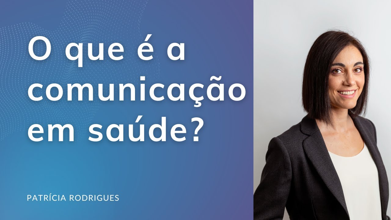 O que é a comunicação em saúde