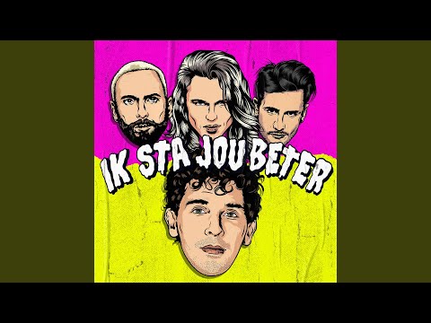 download lagu mp3 mp4 Ik Sta Jou Beter, download lagu Ik Sta Jou Beter gratis, unduh video klip Ik Sta Jou Beter