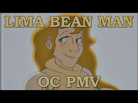 Lima Bean Man | OC PMV