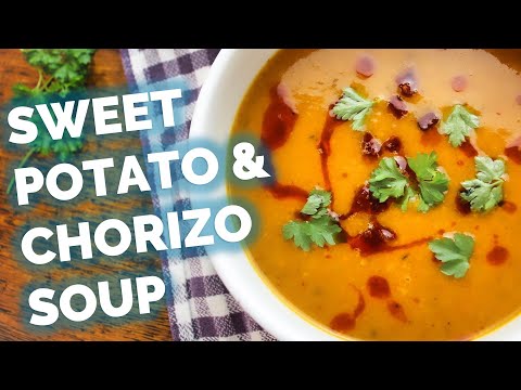 The BEST Sweet Potato Soup Recipe With Chorizo, Ever!